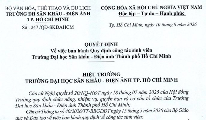 Quyết định V/v ban hành Quy định công tác sinh viên Trường Đại học Sân khấu - Điện ảnh TP. Hồ Chí Minh